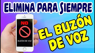 Como eliminar el BUZÓN DE VOZ para SIEMPRE  Fácil y Rápido [upl. by Attej]