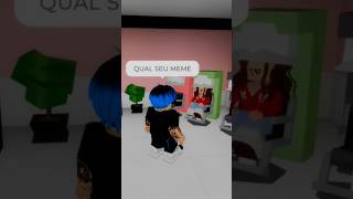 QUAL SEU MEME DO MOMENTO roblox shorts [upl. by Keram]