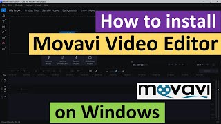 How to Install Movavi Video Editor 2023 on Windows [upl. by Vonnie517]