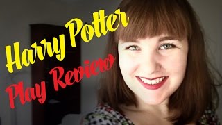 Harry Potter and the Cursed Child  PLAY REVIEW [upl. by Mischa707]