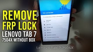 REMOVE FRP LOCK LENOVO TAB 7 7504X WITHOUT BOX [upl. by Poole]