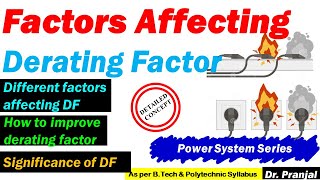 L107 Factors Affecting Derating Factor  Underground Cable  Electric Power Cable  Power System [upl. by Specht]