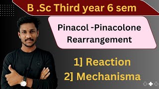 pinacol pinacolone rearrangement Bsc TY sem 6  organic inorganic chemistry [upl. by Connel562]