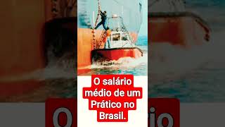 Praticagem  Salário médio de um Prático no Brasil [upl. by Swanhildas]