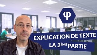 Lexplication de texte  la 2ème partie  Philosophie [upl. by Gus]