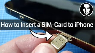 How to Insert a SIM Card to iPhone Explained [upl. by Amat]