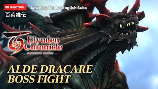 ALDE DRACARE Boss Fight  EIYUDEN CHRONICLE HUNDRED HEROES [upl. by Westlund199]