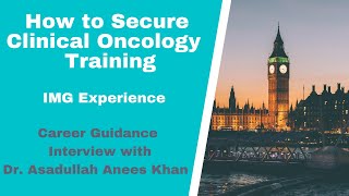 How to secure Clinical Oncology ST training  IMG Experience [upl. by Niltyak]