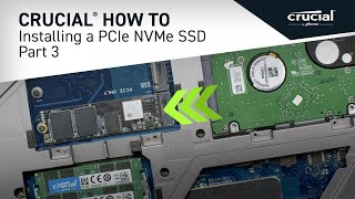 Part 3 of 4  Installing a Crucial® M2 PCIe NVMe SSD Copy [upl. by Leiba953]