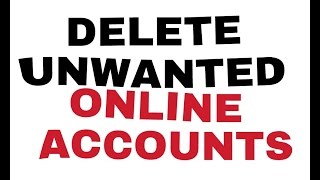 How to Delete your all ForgottenUnwanted Online Accounts easily [upl. by Haymo629]