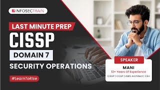 What is Domain 7 of CISSP  Exam Prepare for the CISSP Domain 7  Security Operations [upl. by Riek137]