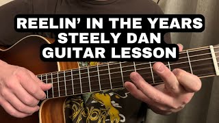 quotREELIN IN THE YEARSquot STEELY DAN HARMONY GUITARS Mixolydian Mode GUITAR LESSON [upl. by Annawat594]