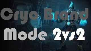 Cryocore Brand gameplay en mode 2vs2 FR [upl. by Karl]