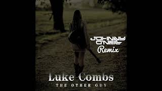 Luke Combs  The Other Guy Johnny ONeill Remix [upl. by Canotas837]