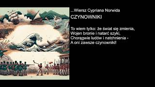 Wiersz Cypriana Norwida  CZYNOWNIKI [upl. by Philippe]