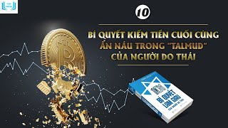 Chương 10 Bí mật kiếm tiền ẩn náu trong quotTalmudquot  Sách nói101 Bí quyết làm giàu của người Do Thái [upl. by Atteirneh]