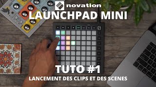 NOVATION LAUNCHPAD MINI  TUTO 1  lancement des clips et des scenes vidéo de La Boite Noire [upl. by Eelarak]