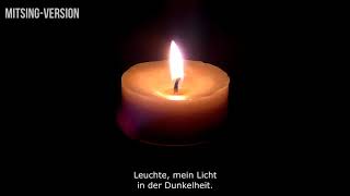 Leuchte mein Licht  Gesang und Liedtext [upl. by Lednahc341]