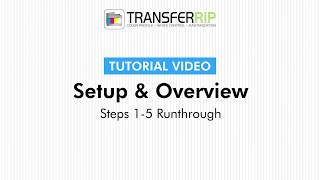 TransferRIP Part 26 – Step 15 Runthrough Setup amp Overview [upl. by Corsiglia]