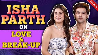 Isha Malviya and Parth Samthaan on BreakUp Relationship and Love Story  Jiya Laage Na [upl. by Otaner]