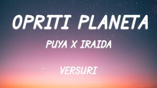 Puya x IRAIDA  Opriți planeta  Lyric Video [upl. by Nyved756]