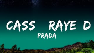 Prada  cassö RAYE DBlock Europe Lyrics [upl. by Halimeda478]