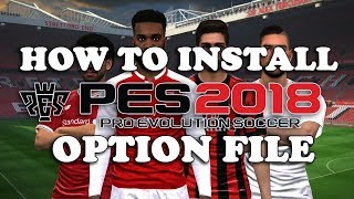 HOW TO INSTALL PES 2018 OPTION FILE PS4  Real Licensed Club Kits amp Emblems [upl. by Mcmullan507]