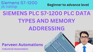 SIEMENS PLC S71200 PLC DATA TYPES AND MEMORY ADDRESSING [upl. by Aziaf393]