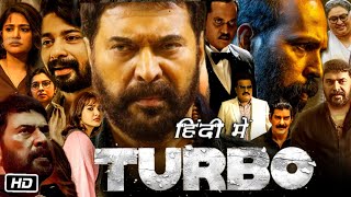 Turbo Full HD Movie in Hindi Dubbed Review and Story  Mammootty  Anjana Jayaprakash  Raj Shetty [upl. by Ylera]