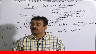 Sales ratio and Time ratio  Profit or Loss Prior to Incorporation  Mathur Sir Classes [upl. by Doble18]