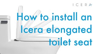 How To Install Your Icera Quick Release Elongated Toilet Seat [upl. by Am]