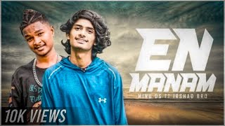 En Manam  Minu DS ft Irshad Bro Official Lyric Video  Wimasana Sitha Tamil Version [upl. by Edras]