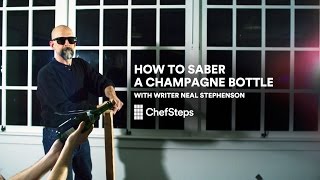 How to Saber a Champagne Bottle with Writer Neal Stephenson [upl. by Huntingdon]