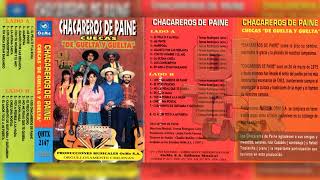 CHACAREROS DE PAINE  CUECAS quotDE GUELTA Y GUELTAquot 1997DJTGRCASS [upl. by Yaras]