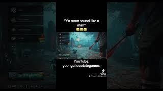 Uncalled for😂 youtuber funny deadbydaylightsurvivor goofy meme shorts tiktok gaming [upl. by Lagiba]