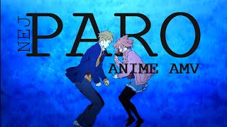 NEJ  Paro  Anime Mix [upl. by Forester]