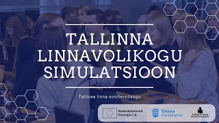 Tallinna linnavolikogu simulatsioon 2024 osa 2 [upl. by Annavoig]