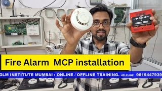 MCP INSTALLATION  Fire Alarm training [upl. by Highams841]