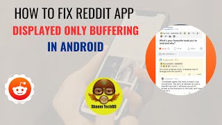 How to Fix Reddit App Displayed Only Buffering in Android After New Updates [upl. by Aisha526]