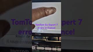 TomTom Go Expert 7 FRANCE Errors [upl. by Nitsruk884]