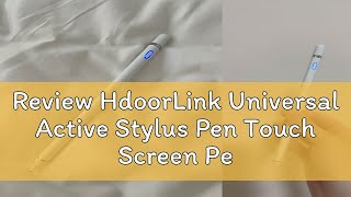 Review HdoorLink Universal Active Stylus Pen Touch Screen Pen Pencil For Drawing Tablet Phone Andro [upl. by Garik]