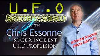 SPACEX INCIDENT amp UFO PROPULSION  Chris Essonne  March 26 2022 at 3 pm EST [upl. by Rialcnis31]