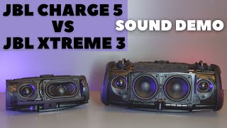 JBL Xtreme 3 vs Charge 5 Sound Demo [upl. by Matrona]