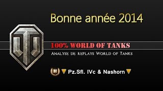 HD106 100 WORLD of TANKS Analyse de replays quotPzSfl IVc amp Nashornquot [upl. by Gnilrad]