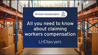 What is a workers compensation claim in Australia  LHD Lawyers [upl. by Elinore]