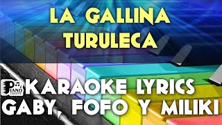 LA GALLINA TURULECA GABY FOFO Y MILIKI KARAOKE LYRICS VERSION PSR S975 [upl. by Row]