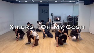 싸이커스Xikers  Oh My Gosh BBT Choreo [upl. by Paolo]