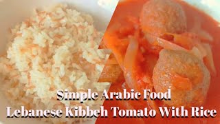 Simple Arabic FoodLebanese Kibbeh Tomato With Rice [upl. by Clancy]