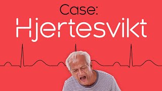 Case 2 Hjertesvikt [upl. by Natan289]