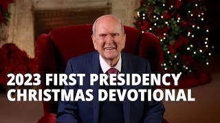 2023 First Presidency Christmas Devotional Summary [upl. by La71]